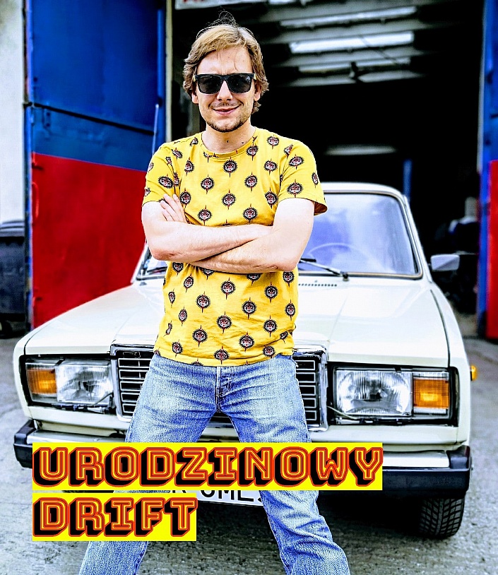 URODZINOWY DRIFT